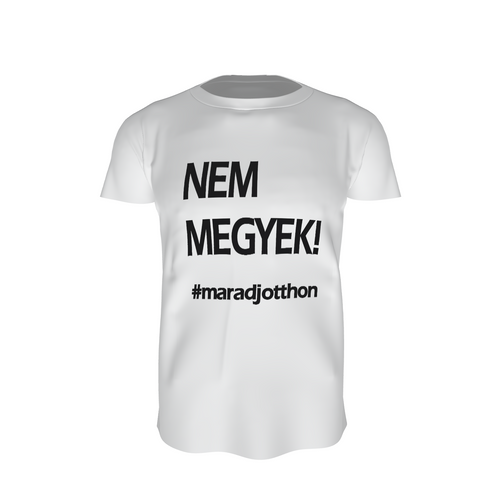 ajándék, egyedi, vicces, póló, NEM MEGYEK! póló fehér, Homeoffice póló, maradjotthon, nem megyek, karantén póló